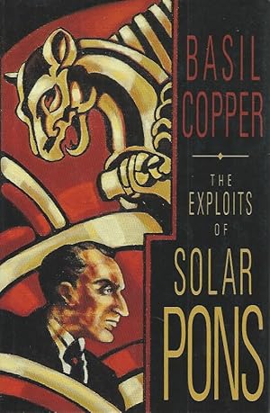 Immagine del venditore per The Exploits of Solar Pons venduto da San Francisco Book Company