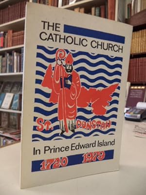 Seller image for The Catholic Church in Prince Edward Island 1720 - 1979 for sale by The Odd Book  (ABAC, ILAB)