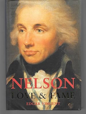 Imagen del vendedor de Nelson Love And Fame a la venta por Thomas Savage, Bookseller