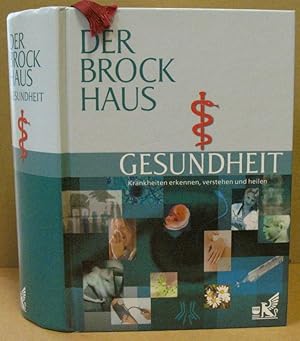 Der Brockhaus Gesundheit. Krankheiten erkennen, verstehen und heilen.