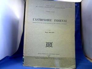 L Astronomie Indienne. Investigation des Textes Sanskrits et des Donnees Numeriques. =( Publicati...