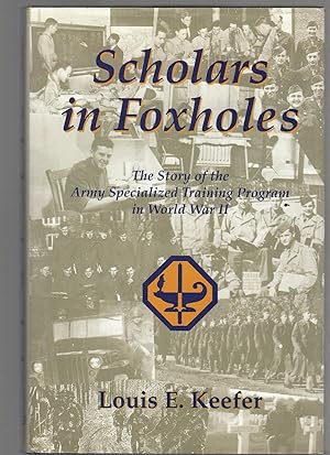 Seller image for Scholars in Foxholes for sale by North American Rarities