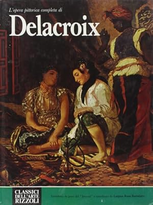 Image du vendeur pour L'opera completa di Delacroix. mis en vente par FIRENZELIBRI SRL