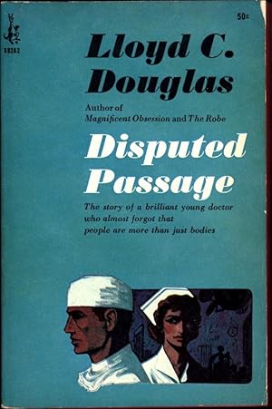 Imagen del vendedor de Disputed Passage / The story of a brilliant young doctor who almost forgot that people are more than just bodies a la venta por Cat's Curiosities