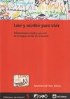 Leer y escribir para vivir: Alfabetización inicial y uso real de la lengua escrita en la escuela