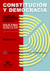 Constitución y democracia. 25 años de Constitución democrática en España. Vols. I y II