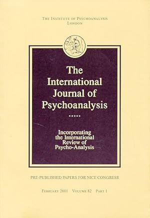 Seller image for The International Journal of Psychoanalysis. 2001, Volume 82, 6 Parts. for sale by Fundus-Online GbR Borkert Schwarz Zerfa