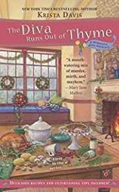 The Diva Runs Out of Thyme: A Domestic Diva Mystery