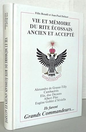 Vie et mémoire du rite écossais ancien et accepté