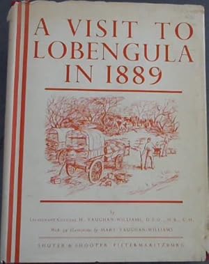Image du vendeur pour A Visit to Lobengula in 1889 mis en vente par Chapter 1