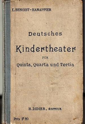 Deutsches Kindertheater für Quinta, Quarta ind Tertia.