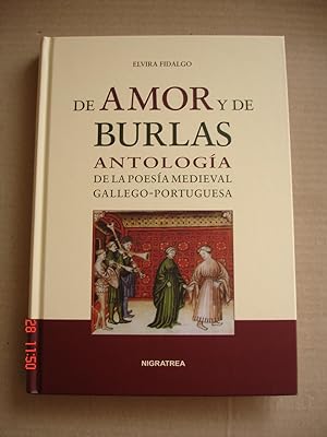 De amor y de burlas.Antología de la poesía medieval gallego-portuguesa.