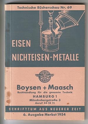 Technische Bücherschau Nr. 69 [TB 69] / Eisen Nichteisen-Metalle. Sammlung von Fachverzeichnissen...