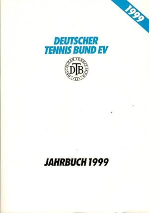 Bild des Verkufers fr Amtliches Tennis-Jahrbuch 1999 des Deutschen Tennis Bundes e.V zum Verkauf von Paderbuch e.Kfm. Inh. Ralf R. Eichmann