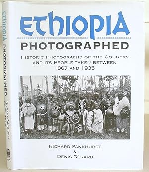 Ethiopia Photographed - Historic Photographs Of The Country And Its People Taken Between 1867 And...