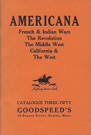 Americana: French & Indian Wars, the Revolution, the Middle West, California & the West [cover ti...
