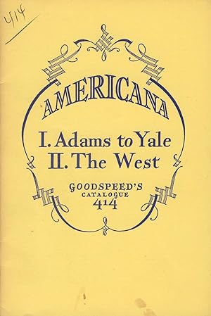 Americana: I. Adams to Yale II. The West [cover title]