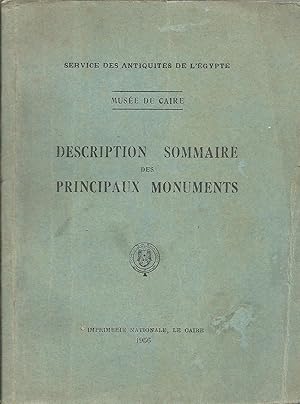 MUSÉE DU CAIRE. DESCRIPTION SOMMAIRE DES PRINCIPAUX MONUMENTS