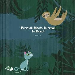 Seller image for Purrball Meets Burrball in Brazil for sale by The Book Faerie