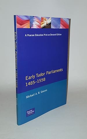 Image du vendeur pour EARLY TUDOR PARLIAMENTS 1485-1558 mis en vente par Rothwell & Dunworth (ABA, ILAB)