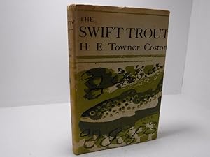 The Swift Trout: A Tale of Trout in Two Rivers