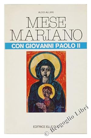 MESE MARIANO CON GIOVANNI PAOLO II.: