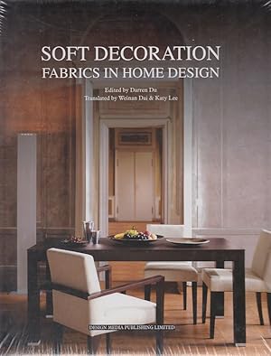 Imagen del vendedor de Soft Decoration. Fabrics in Home Design. a la venta por Fundus-Online GbR Borkert Schwarz Zerfa