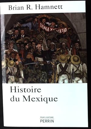 Bild des Verkufers fr Histoire du Mexique zum Verkauf von books4less (Versandantiquariat Petra Gros GmbH & Co. KG)