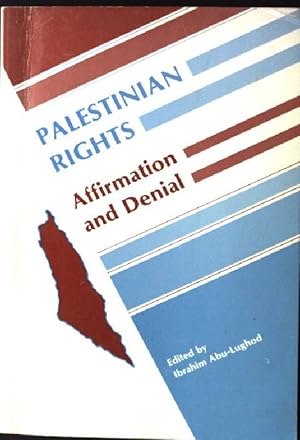 Bild des Verkufers fr Palestinian Rights: Affirmation and Denial zum Verkauf von books4less (Versandantiquariat Petra Gros GmbH & Co. KG)