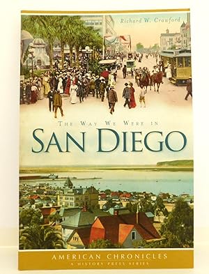 The Way We Were in San Diego (American Chronicles)