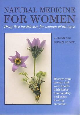 Seller image for Natural Medicine For Women: Drug Free Healthcare For Women Of All Ages for sale by Marlowes Books and Music