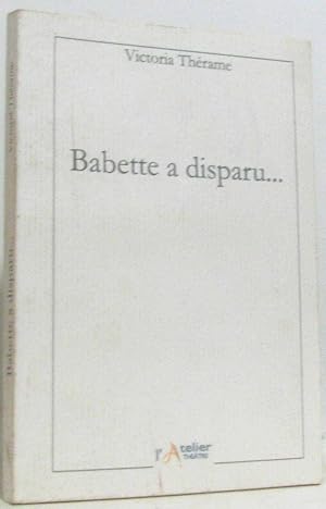 Seller image for Babette a Disparu for sale by crealivres