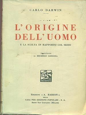 Bild des Verkufers fr L'origine dell'uomo e la scelta in rapporto col sesso zum Verkauf von Librodifaccia