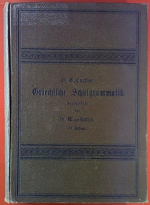 Bild des Verkufers fr Dr. Georg Curtins` griechische Schulgrammatik. zum Verkauf von biblion2