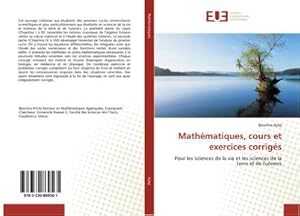 Seller image for Mathmatiques, cours et exercices corrigs : Pour les sciences de la vie et les sciences de la terre et de l'univers for sale by AHA-BUCH GmbH