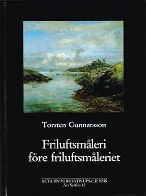 Bild des Verkufers fr Friluftsmleri fre friluftsmleriet. Oljestudien i nordiskt landskapsmleri 1800-1850. / Open-Air Oil Sketching in Scandinavia 1800-1850 with a Survey of the Development of the Landscape Oil Sketch in Europe, c. 1630-1850. zum Verkauf von Hatt Rare Books ILAB & CINOA