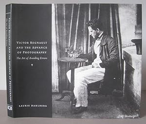 Immagine del venditore per Victor Regnault and the Advance of Photography : The Art of Avoiding Errors. venduto da David Strauss