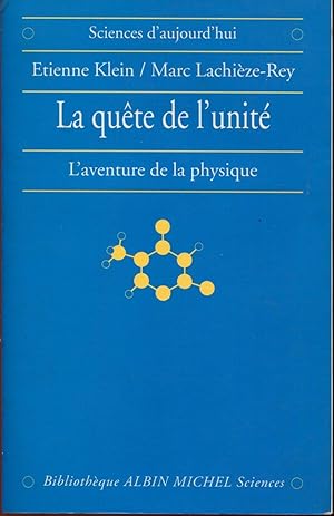 Seller image for La qute de l'unit, l'aventure de la physique for sale by Sylvain Par
