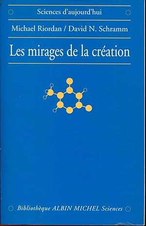 Seller image for Les mirages de la cration, matire noire et structure de l'univers for sale by Sylvain Par