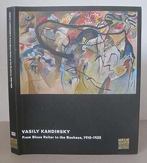 Seller image for Vasily Kandinsky: From Blaue Reiter to the Bauhaus, 1910-1925. for sale by David Strauss