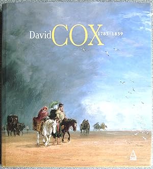 David Cox, 1783-1859: Precurseur des impressionnistes?