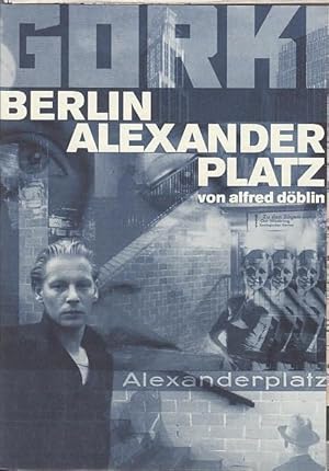 Imagen del vendedor de Berlin Alexanderplatz. Theaterfassung von Oliver Reese. Spielzeit 1998 / 1999. Regie: Uwe Eric Laufenberg. Bhne Christoph Schubuger. Kostme Jessica Karge. Musik Oliver Reese. Dramaturgie Marie-Luise Rtzer. Darsteller : Ben Becker / Frank Seppeler / Regine Zimmermann / Karina Fallenstein / Heinz Kloss u.a. a la venta por Antiquariat Carl Wegner