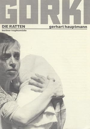 Seller image for Die Ratten. Berliner Tragikomdie. Spielzeit 1996 / 1997. Regie Uwe Eric Laufenberg, Bhne Christoph Schubiger. Kostme Jessica Karge. Dramaturgie Oliver Reese. Darsteller Manfred Karge / Ursula Werner / Bettina Lohmeyer / Thomas Schmidt / Susanne Bwe / Dieter Wien / u.a. for sale by Antiquariat Carl Wegner