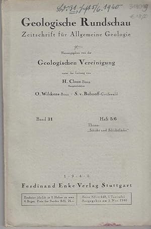 Bild des Verkufers fr Geologische Rundschau. Zeitschrift fr Allgemeine Geologie. Band 31, Heft 5/6. 1940. Thema: "Schicht und Schichtflche". Herausgegeben von der Geologischen Vereinigung. Inhalt: Einfhrung: H.Cl.-Kampf um die Flche (4 Textabb.) / Jan willem Bausch von Bertsbergh-Richtungen der Sedimentation in der Rheinischen Geosynkline (1 Taf. Und 18 Textabb.) / Martin Schwarzbach-Einige Zusammenhnge zwischen den marinen Horizonten und der Palogeographie im oberschlesischen Steinkohlenbecken ( 6 Textabb.) / Henry Paul-Das Unterkarbon in Dtld. ( 1 Textabb.) / Gerhard Keller-Die Frage der palogeographischen Voraussetzungen fr den tektonischen Bau des Sauerlandes im Vegleich zum Ruhroberkarbon ( 3 Textabb.) / Max Pfannenstiel-Die diluvialen Schotterterrassen von Ankara und ihre Einordnung in die europ. Quartrchronologie (2 Textabb.) / E.H. Egmont Kummerow-Palontologie und Drifthypothese - Rundschau - Neuerscheinungen - Geologische Vereinigung. zum Verkauf von Antiquariat Carl Wegner