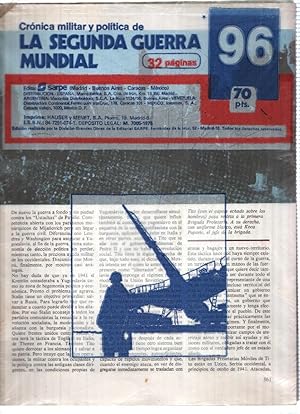 Fasciculo: Cronica Militar y Politica de LA SEGUNDA GUERRA MUNDIAL: Numero 096 (Sarpe 1978)