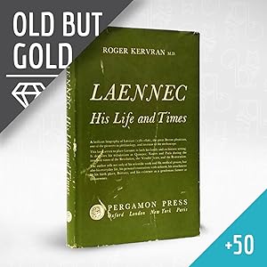 Bild des Verkufers fr Laennec: His Life and Times zum Verkauf von Newtown Rare Books