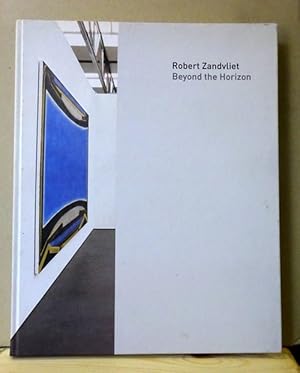 Bild des Verkufers fr Robert Zandvliet. Beyond the horizon. Malerei 1994 - 2005 (Ausstellungskatalog) zum Verkauf von ANTIQUARIAT H. EPPLER
