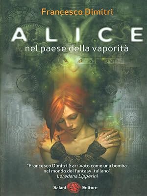 Seller image for Alice nel paese della vaporita' for sale by Librodifaccia