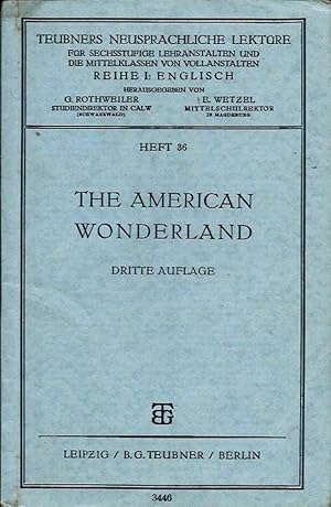 The American Wonderland (Teubners neusprachliche Lektüre, Reihe I: Englisch / Heft 36)