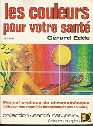 Imagen del vendedor de les couleurs pour votre sante a la venta por JLG_livres anciens et modernes